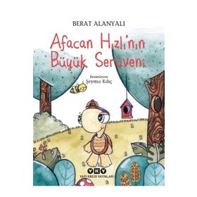 Afacan Hızlı’nın Büyük Serüveni - Berat Alanyalı