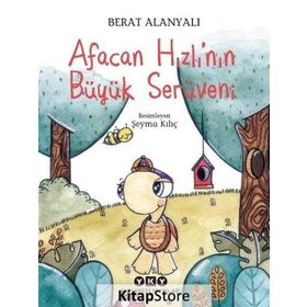 Afacan Hızlı’nın Büyük Serüveni - Berat Alanyalı