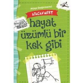 Afacan Mert - Hayat Üzümlü Bir Kek Gibi - Afacan Mert
