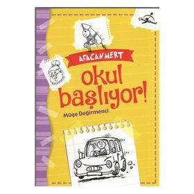 Afacan Mert - Okul Başlıyor - Müge Değirmenci