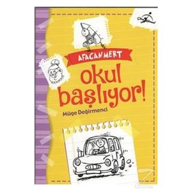 Afacan Mert - Okul Başlıyor - Müge Değirmenci
