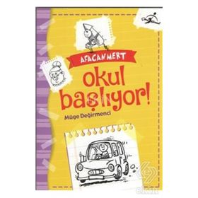 Afacan Mert - Okul Başlıyor - Müge Değirmenci
