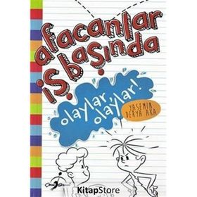 Afacanlar İş Başında - Olaylar Olaylar! - Yasemin Derya Aka