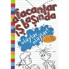 Afacanlar İş Başında - Olaylar Olaylar! - Yasemin Derya Aka