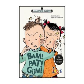 Afacanlar Kulübü - Bam! Pat! Güm! - Elisenda Roca