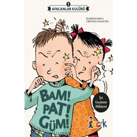 Afacanlar Kulübü - Bam! Pat! Güm! - Elisenda Roca