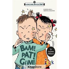 Afacanlar Kulübü - Bam! Pat! Güm! - Elisenda Roca