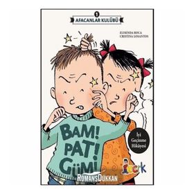 Afacanlar Kulübü - Bam! Pat! Güm! - Elisenda Roca