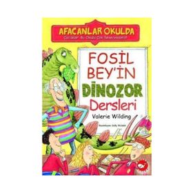 Afacanlar Okulda Fosil Bey'in Dinozor Dersleri - Kolektif
