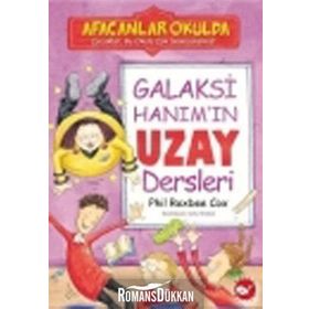 AFACANLAR OKULDA GALAKSI HANIM'IN UZAY DERSLERI - PHIL ROXBEE COX