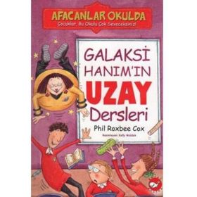 AFACANLAR OKULDA GALAKSI HANIM'IN UZAY DERSLERI - PHIL ROXBEE COX