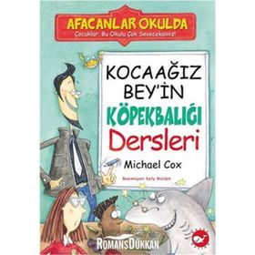 Afacanlar Okulda - Kocaağız Bey'in Köpekbalığı Dersleri - Micheal Cox