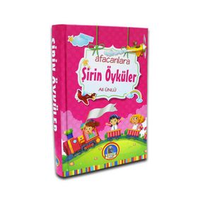 AFACANLARA ŞİRİN ÖYKÜLER - ALI ÜNLÜ
