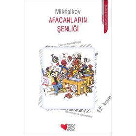 Afacanların Şenliği - Mihalkov