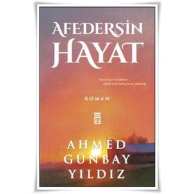 AFEDERSIN HAYAT - AHMED GÜNBAY YILDIZ