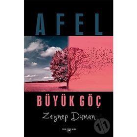 Afel - Büyük Göç - Zeynep Duman