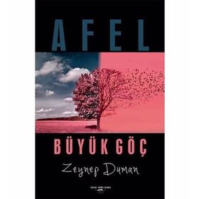 Afel - Büyük Göç - Zeynep Duman