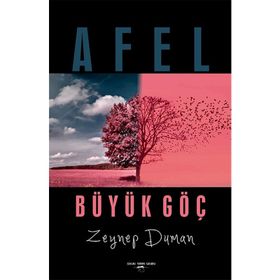 Afel - Büyük Göç - Zeynep Duman