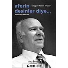 AFERIN DESINLER DIYE... DOĞAN HASOL KİTABI - DERYA NÜKET ÖZER