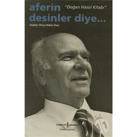 AFERIN DESINLER DIYE... DOĞAN HASOL KİTABI - DERYA NÜKET ÖZER