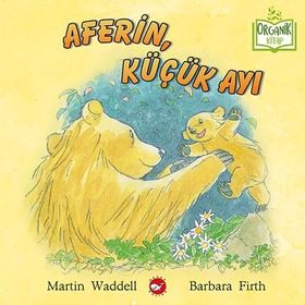 Aferin Küçük Ayı Ciltli - Martin Waddell