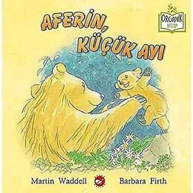 Aferin Küçük Ayı Ciltli - Martin Waddell