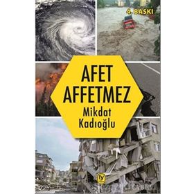 Afet Affetmez - Mikdat Kadıoğlu