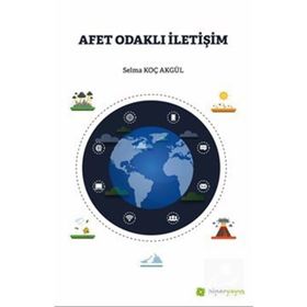 Afet Odaklı İletişim - Selma Koç Akgül