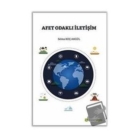 Afet Odaklı İletişim - Selma Koç Akgül