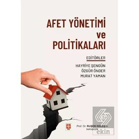 Afet Yönetimi ve Politikaları Ekin Yayınevi