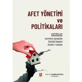 Afet Yönetimi ve Politikaları Ekin Yayınevi