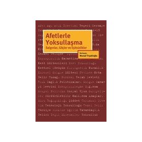 Afetlerle Yoksullaşma - Murad Tiryakioğlu