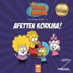 Afetten Korkma - Kral Şakir İlk Okuma Kitabı 6 - Varol Yaşaroğlu
