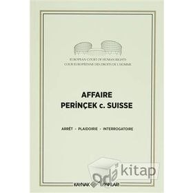 Affaire Perinçek c. Suisse - Cüneyt Akalın