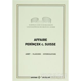 Affaire Perinçek c. Suisse - Cüneyt Akalın