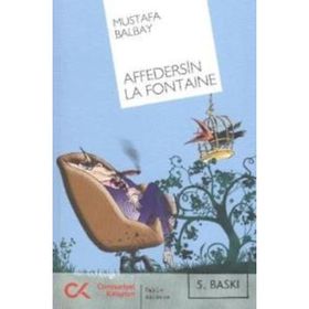 AFFEDERSIN LA FONTAINE - MUSTAFA BALBAY