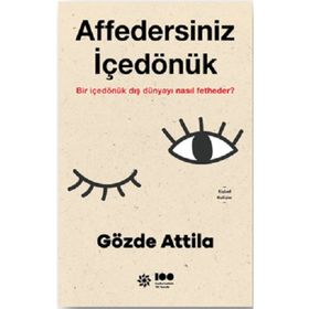 Affedersiniz İçedönük - Gözde Attila