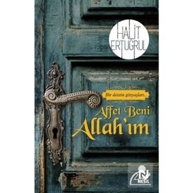 Affet Beni Allah'ım - Halit Ertuğrul