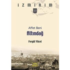 AFFET BENI ALTINDAĞ - FERGÜL YÜCEL
