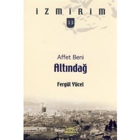 AFFET BENI ALTINDAĞ - FERGÜL YÜCEL