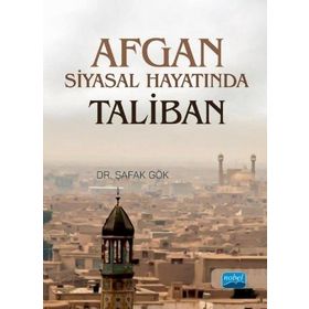 Afgan Siyasal Hayatında Taliban - Nobel Yayınevi