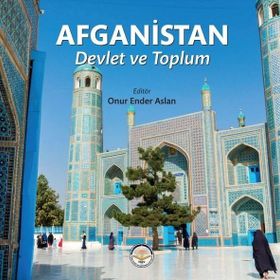Afganistan - Devlet ve Toplum Onur Ender Aslan