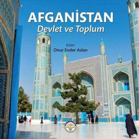 Afganistan - Devlet ve Toplum Onur Ender Aslan