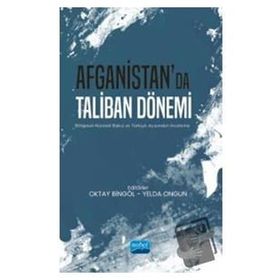 Afganistan'da Taliban Dönemi Nobel Akademik Yayıncılık