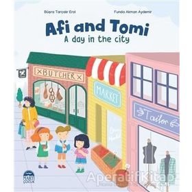 Afi And Tomi / A Day in The City - Büşra Tarçalır Erol - Martı Yayınları