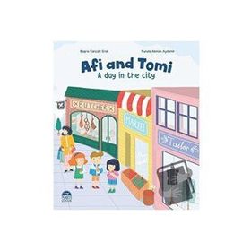 Afi And Tomi / A Day in The City - Büşra Tarçalır Erol - Martı Yayınları