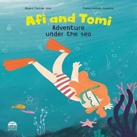 Afi and Tomi - Adventure Under The Sea 5+ Yaş
