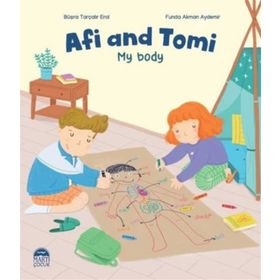Afi And Tomi / My Body - Büşra Tarçalır Erol - Martı Yayınları