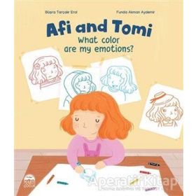 Afi And Tomi - What Color Are My Emotions? - Büşra Tarçalır Erol - Martı Yayınları