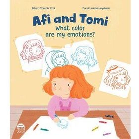 Afi And Tomi - What Color Are My Emotions? - Büşra Tarçalır Erol - Martı Yayınları